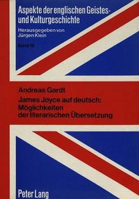 Cover image for James Joyce Auf Deutsch: Moeglichkeiten Der Literarischen Uebersetzung