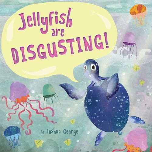 Jellyfish are Disgusting!