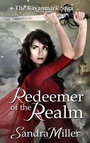 Cover image for Redeemer of the Realm: Book Two in the Ravanmark Saga