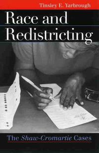 Cover image for Race and Redistricting: The Shaw-Cromartie Cases