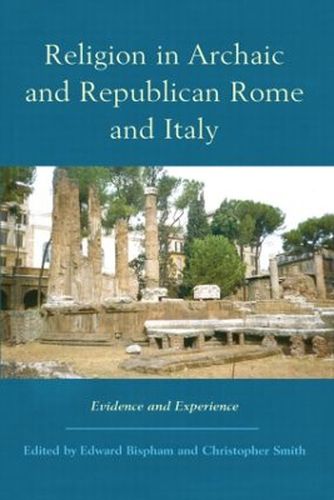 Cover image for Religion in Archaic and Republican Rome and Italy: Evidence and Experience