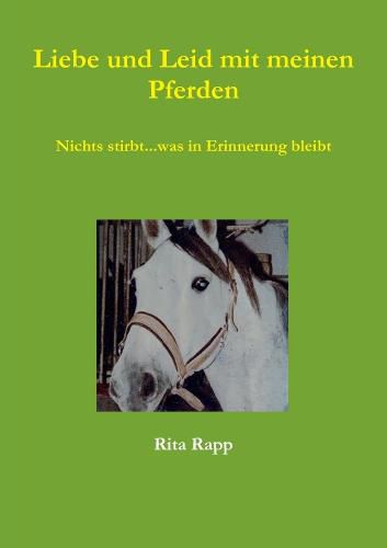 Cover image for Liebe und Leid mit meinen Pferden