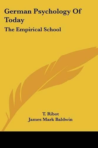 Cover image for German Psychology Of Today: The Empirical School