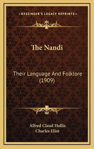 The Nandi: Their Language and Folklore (1909)