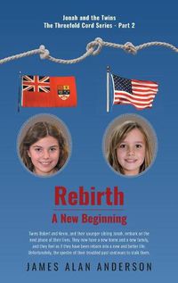 Cover image for Rebirth: A New Beginning