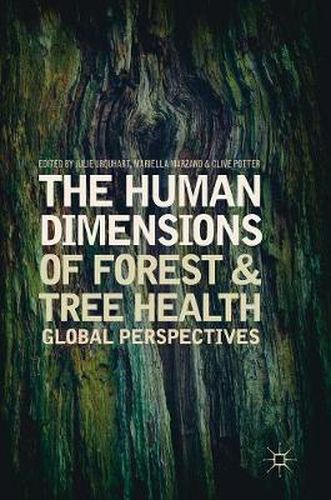 Cover image for The Human Dimensions of Forest and Tree Health: Global Perspectives