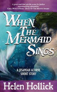 Cover image for When The Mermaid Sings