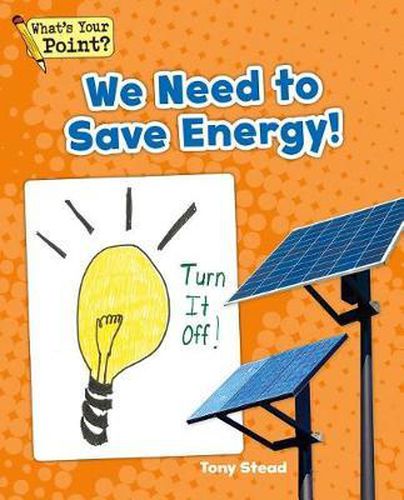 We Need to Save Energy!