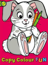 Cover image for Copy Colour Fun: Rabbit