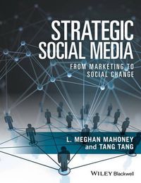 Cover image for Strategic Social Media - From Marketing to Social Change