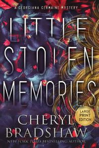 Cover image for Little Stolen Memories, Large Print Edition