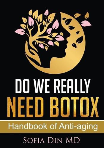 Cover image for Do we really need Botox?: A handbook of Anti-Aging Services
