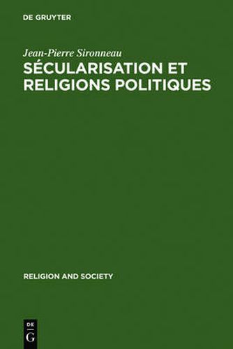 Cover image for Secularisation et Religions Politiques