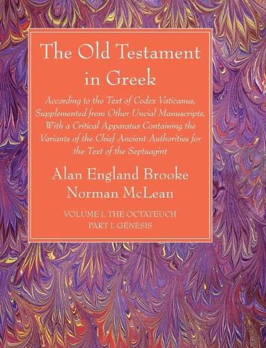 The Old Testament in Greek, Volume I The Octateuch, Part I Genesis