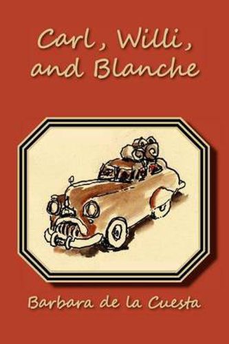 Cover image for Carl, Willi, and Blanche