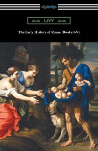 Cover image for The Early History of Rome (Books I-V)