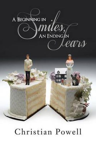 Cover image for A Beginning In Smiles, An Ending In Tears