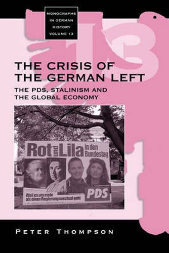 The Crisis of the German Left: The PDS, Stalinism and the Global Economy