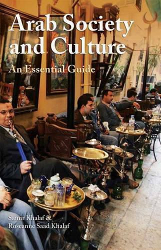 Cover image for Arab Society and Culture: An Essential Guide