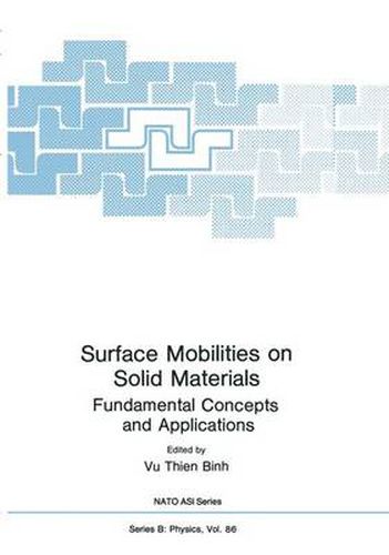 Cover image for Surface Mobilities on Solid Materials: Fundamental Concepts and Applications