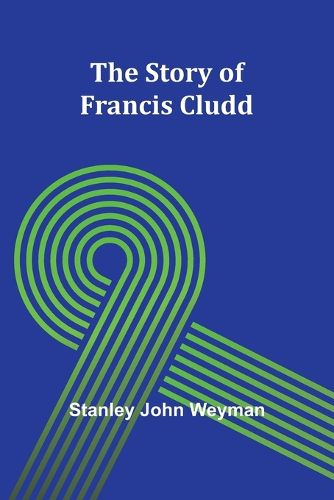 The Story of Francis Cludd