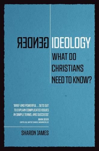 Cover image for Gender Ideology: What Do Christians Need to Know?