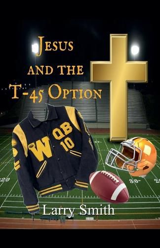 Cover image for Jesus and the T45 Option