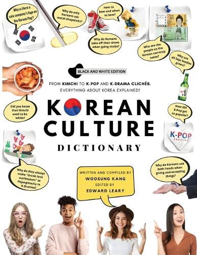 Cover image for Korean Culture Dictionary: From Kimchi To K-Pop And K-Drama Cliches. Everything About Korea Explained!