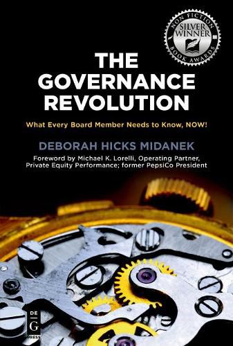 Cover image for The Governance Revolution: What Every Board Member Needs to Know, NOW!