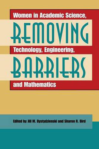 Cover image for Removing Barriers: Women in Academic Science, Technology, Engineering, and Mathematics