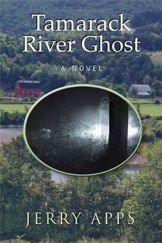 Cover image for Tamarack River Ghost: A Novel