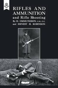 Cover image for Rifles and Ammunition, and Rifle Shooting