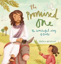 Cover image for The Promised One: The wonderful Story of Easter