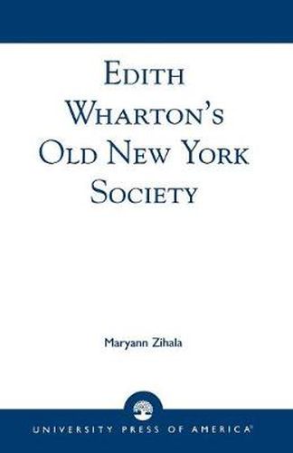 Cover image for Edith Wharton's Old New York Society