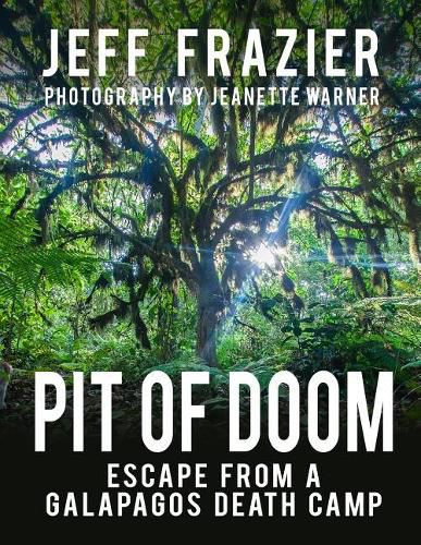 Cover image for Pit of Doom: Escape from a Galapagos Death Camp (Bilingual, English/Spanish)