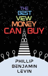 Cover image for The Best View Money Can Buy