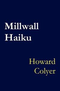 Cover image for Millwall Haiku