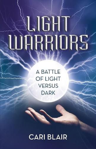 Cover image for Light Warriors: A Battle of Light versus Dark