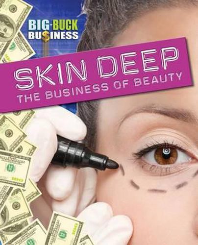 Cover image for Skin Deep: The Business of Beauty