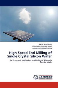 Cover image for High Speed End Milling of Single Crystal Silicon Wafer