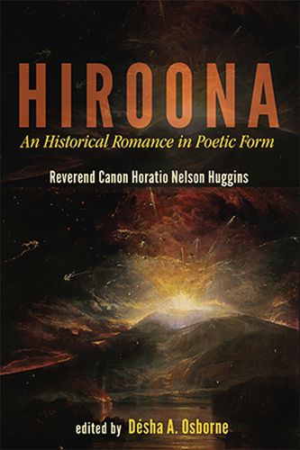 Cover image for Hiroona: An Historical Romance in Poetic Form