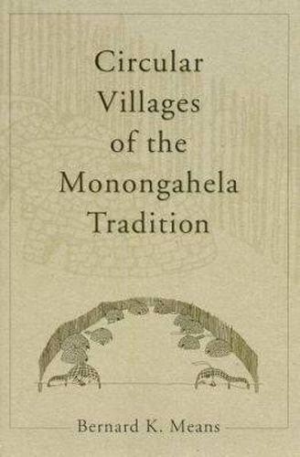 Cover image for Circular Villages of the Monongahela Tradition