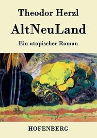 Cover image for AltNeuLand: Ein utopischer Roman