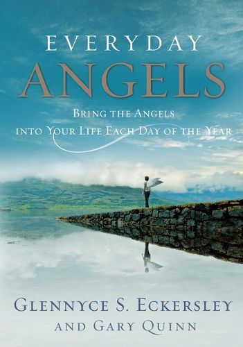 Cover image for Everyday Angels: Bring the Angels into Your Life Each Day of the Year