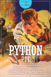 Cover image for The Python Pit: The Complete Adventures of Singapore Sammy, Volume 2