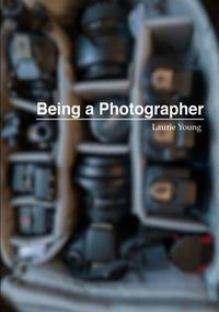 Cover image for Being a Photographer