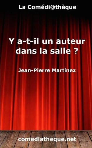 Cover image for Y a-t-il un auteur dans la salle ?