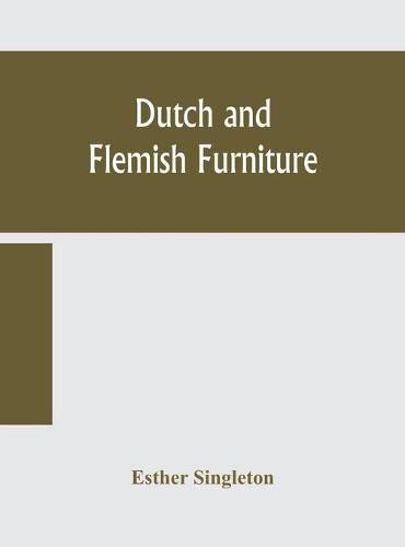 Cover image for Dutch and Flemish furniture