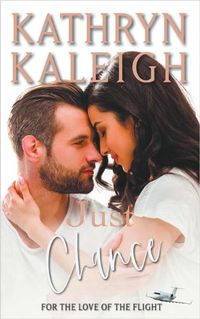 Cover image for Just Chance: Sweet Contemporary Romance