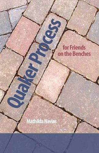 Cover image for Quaker Process for Friends on the Benches